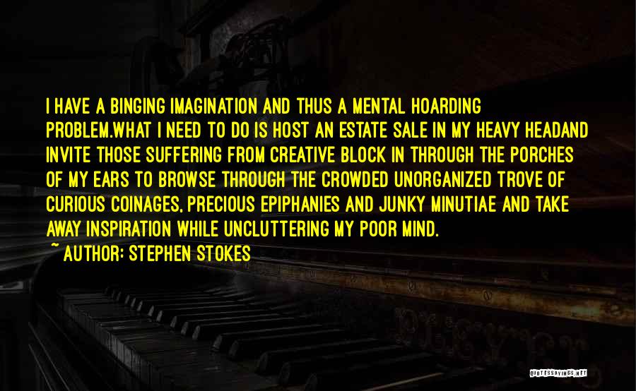 Mind Heavy Quotes By Stephen Stokes