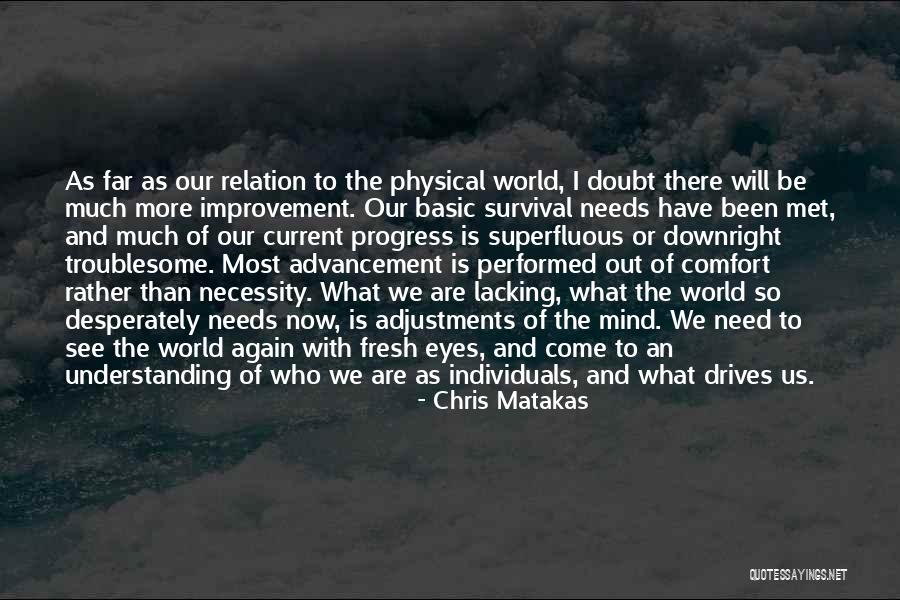Mind Improvement Quotes By Chris Matakas Mind Improvement Quotes By Chris Matakas