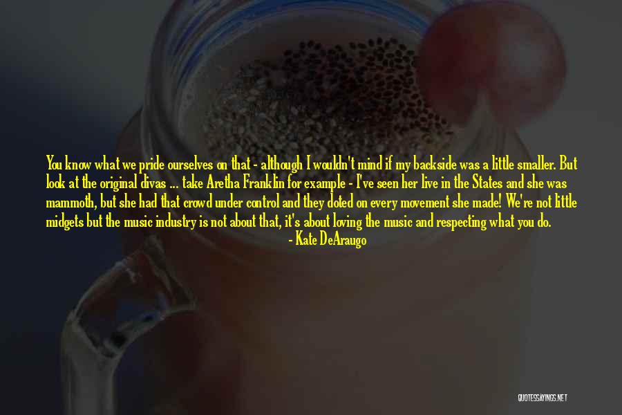 Mind In Control Quotes By Kate DeAraugo Mind In Control Quotes By Kate DeAraugo