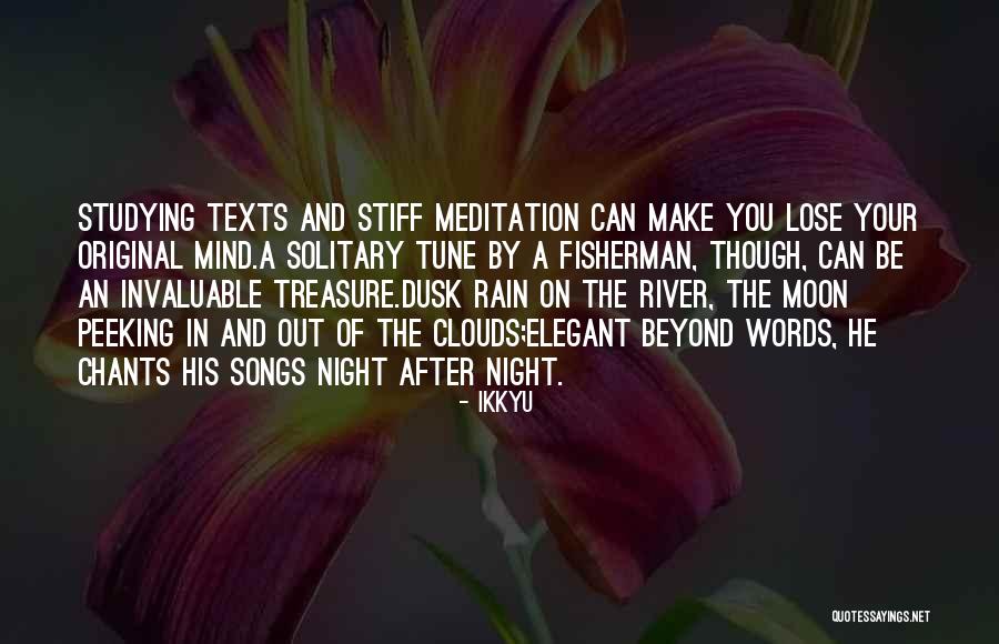 Mind In The Clouds Quotes By Ikkyu Mind In The Clouds Quotes By Ikkyu