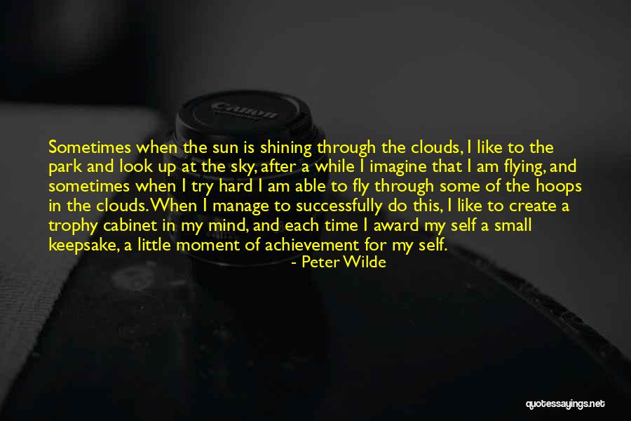 Mind In The Clouds Quotes By Peter Wilde Mind In The Clouds Quotes By Peter Wilde