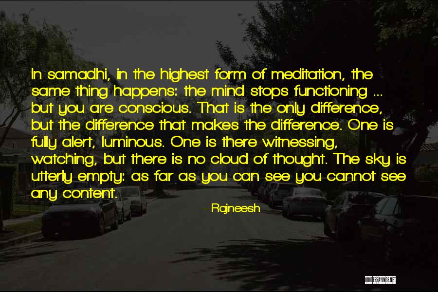 Mind In The Clouds Quotes By Rajneesh Mind In The Clouds Quotes By Rajneesh