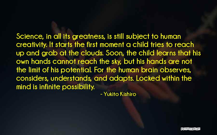 Mind In The Clouds Quotes By Yukito Kishiro Mind In The Clouds Quotes By Yukito Kishiro