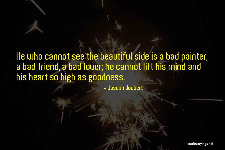 Mind Is Beautiful Quotes By Joseph Joubert