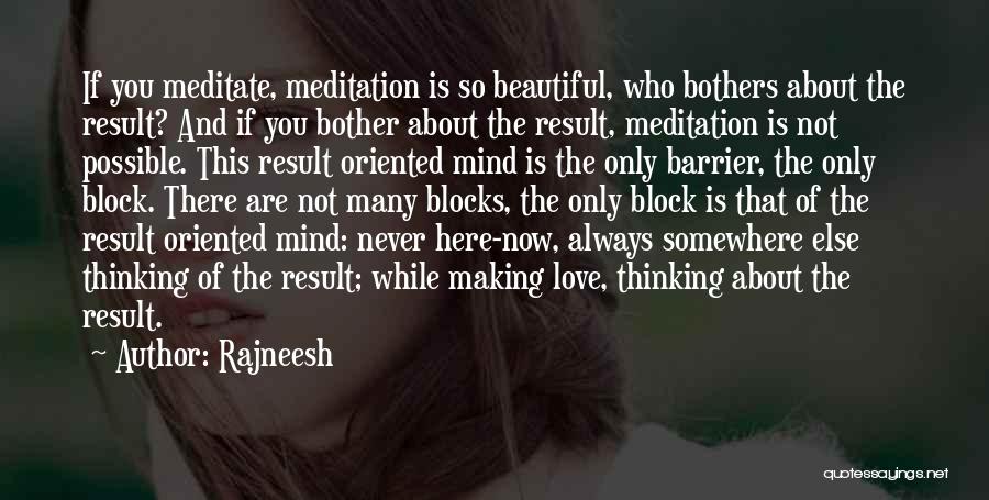 Mind Is Beautiful Quotes By Rajneesh