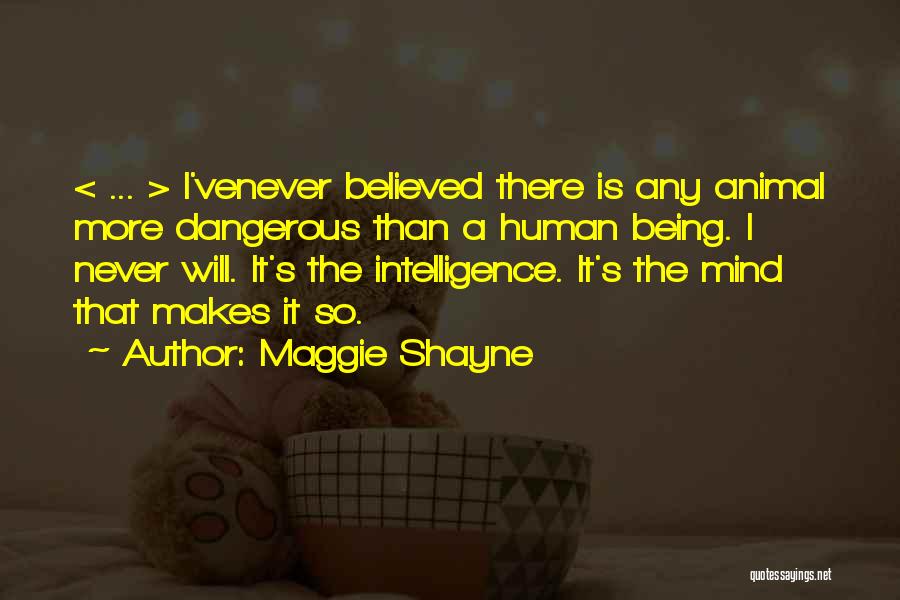Mind Is Dangerous Quotes By Maggie Shayne