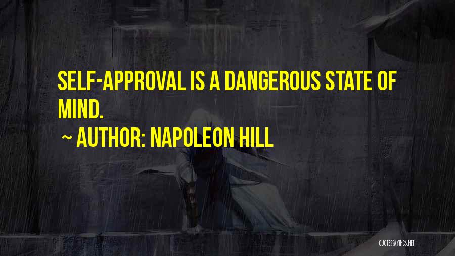 Mind Is Dangerous Quotes By Napoleon Hill