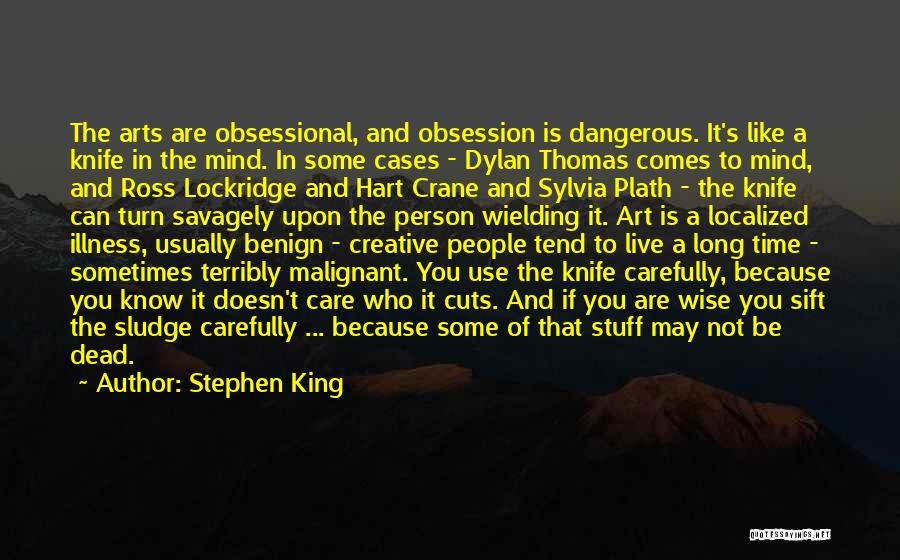 Mind Is Dangerous Quotes By Stephen King