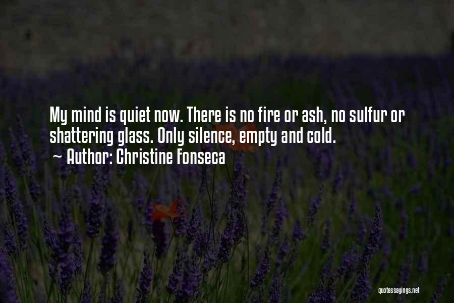 Mind Is Empty Quotes By Christine Fonseca
