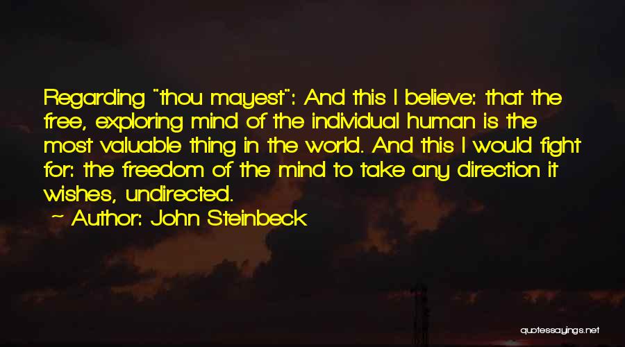 Mind Is Free Quotes By John Steinbeck