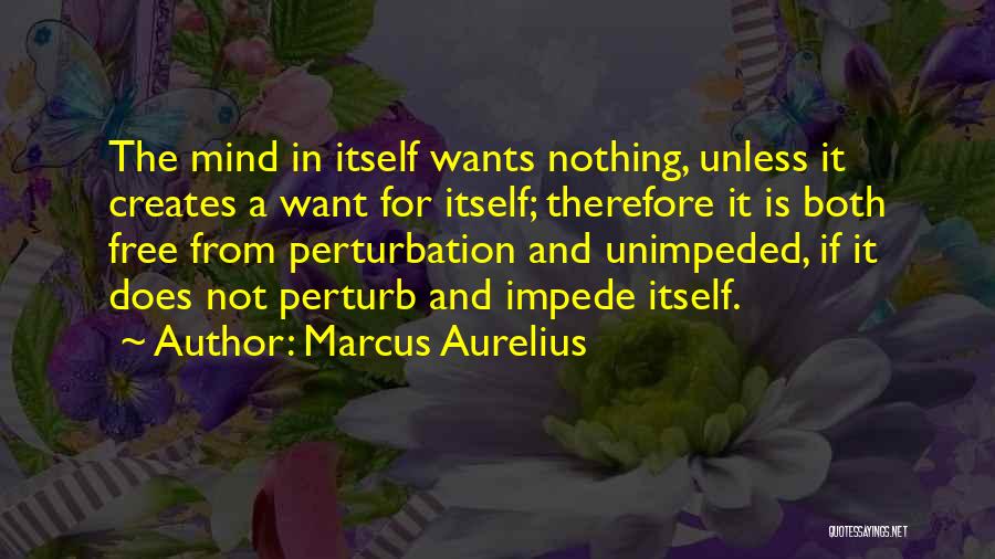 Mind Is Free Quotes By Marcus Aurelius