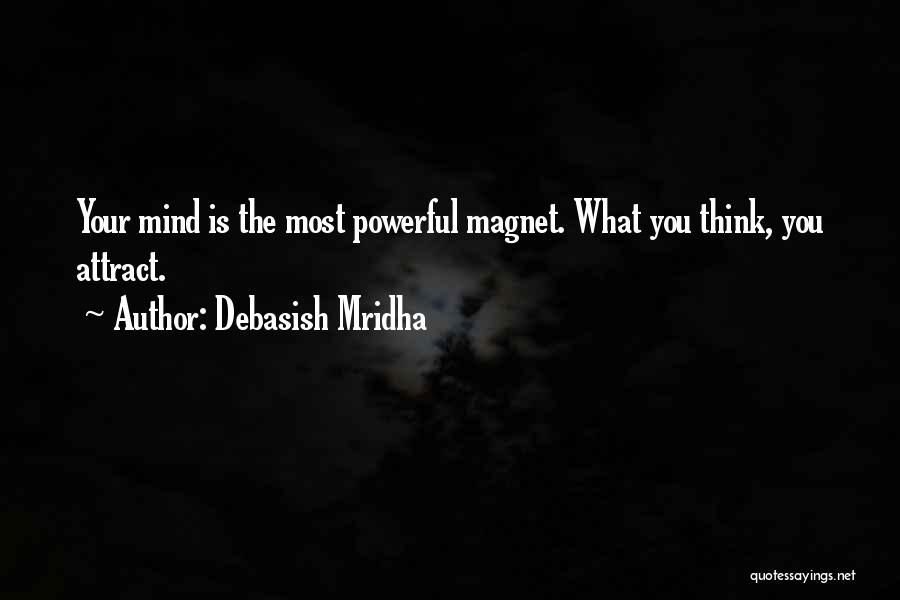 Mind Is Powerful Quotes By Debasish Mridha