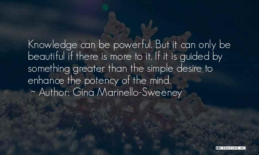 Mind Is Powerful Quotes By Gina Marinello-Sweeney