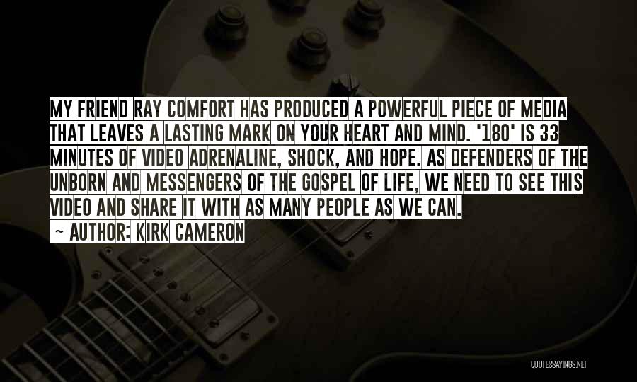 Mind Is Powerful Quotes By Kirk Cameron