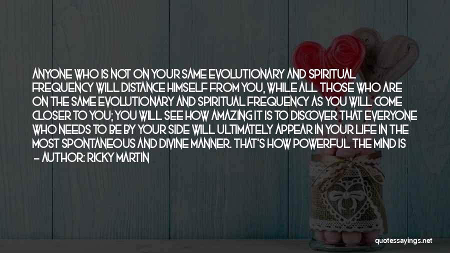 Mind Is Powerful Quotes By Ricky Martin