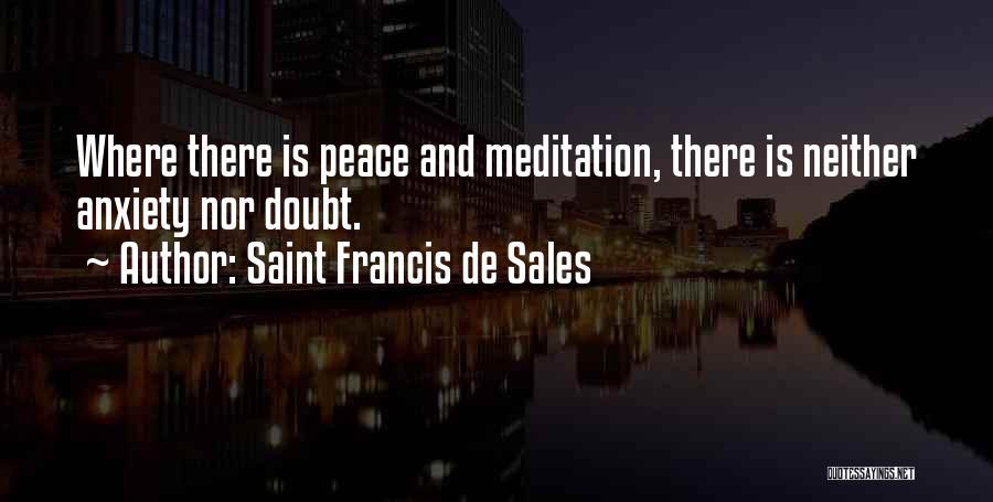 Mind Is Restless Quotes By Saint Francis De Sales