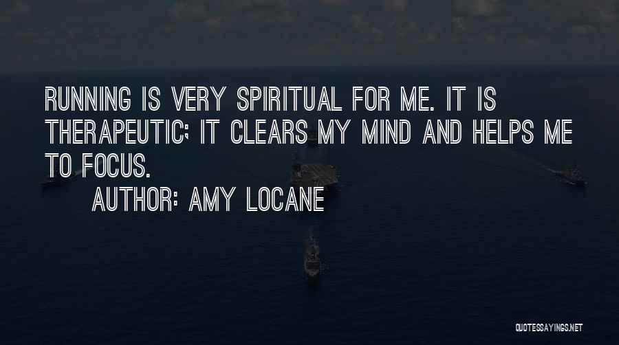 Mind Is Running Quotes By Amy Locane
