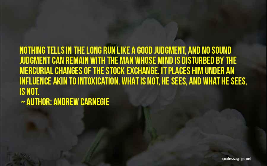 Mind Is Running Quotes By Andrew Carnegie