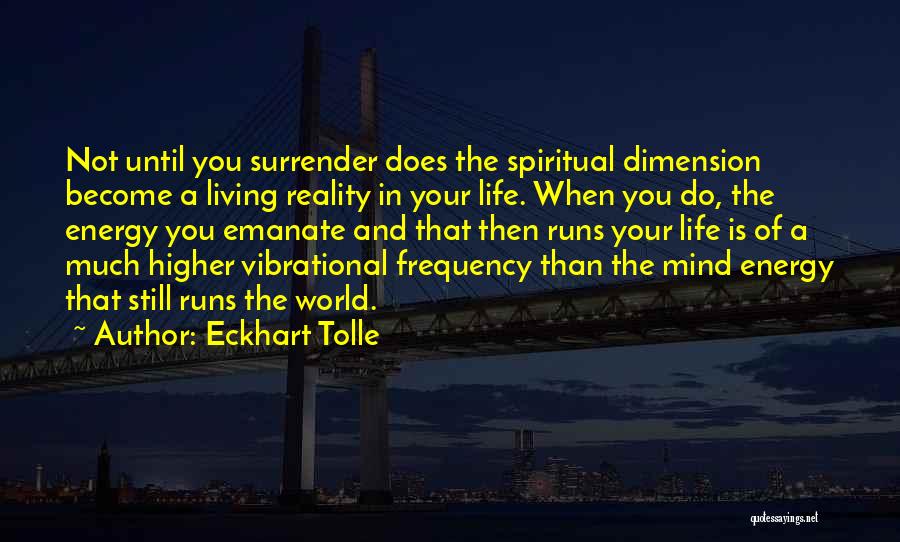 Mind Is Running Quotes By Eckhart Tolle