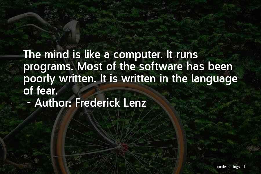 Mind Is Running Quotes By Frederick Lenz