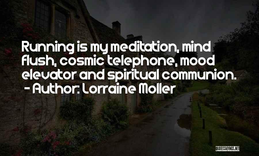 Mind Is Running Quotes By Lorraine Moller