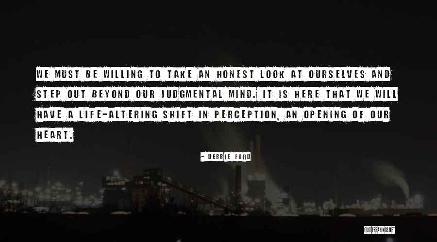 Mind Is Willing Quotes By Debbie Ford Mind Is Willing Quotes By Debbie Ford