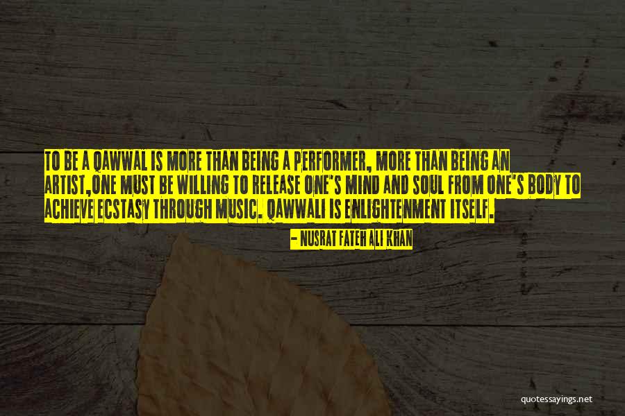 Mind Is Willing Quotes By Nusrat Fateh Ali Khan Mind Is Willing Quotes By Nusrat Fateh Ali Khan