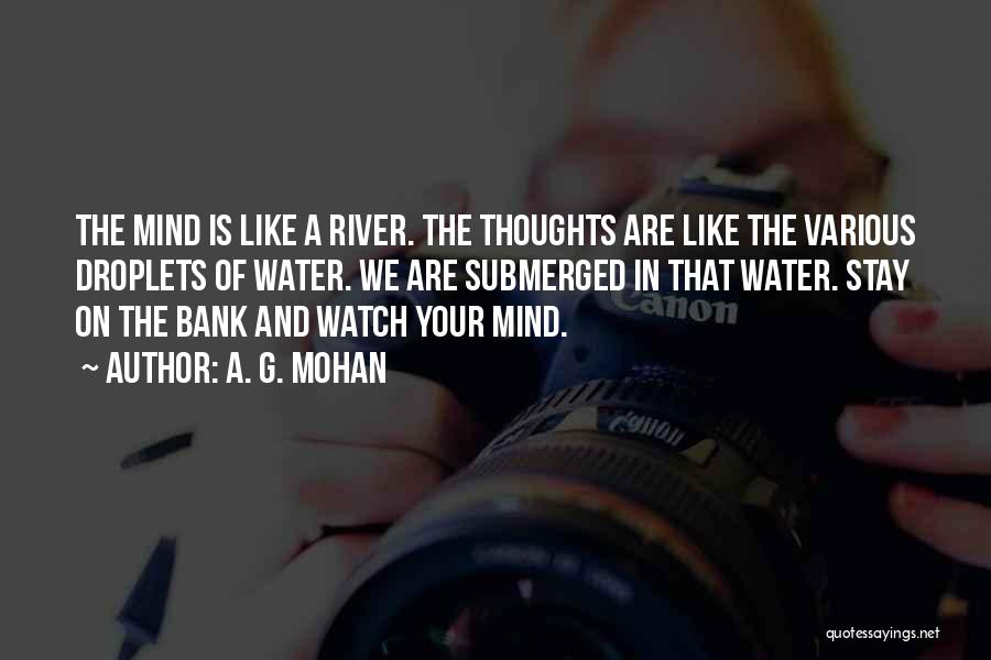 Mind Like Water Quotes By A. G. Mohan