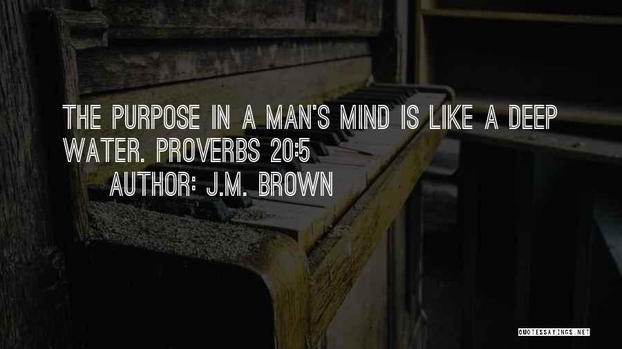 Mind Like Water Quotes By J.M. Brown