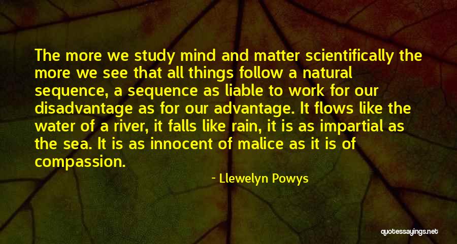 Mind Like Water Quotes By Llewelyn Powys