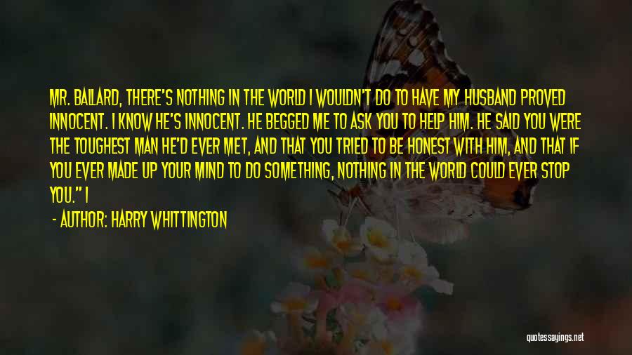 Mind Made Up Quotes By Harry Whittington