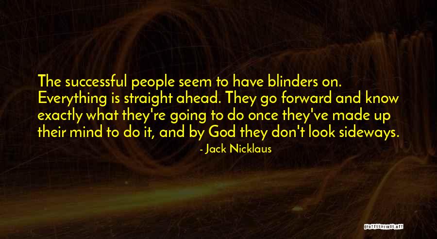 Mind Made Up Quotes By Jack Nicklaus