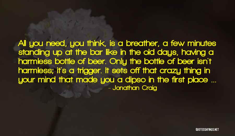 Mind Made Up Quotes By Jonathan Craig