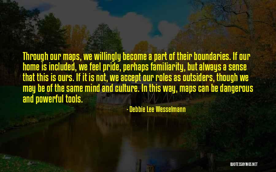 Mind Maps Quotes By Debbie Lee Wesselmann Mind Maps Quotes By Debbie Lee Wesselmann