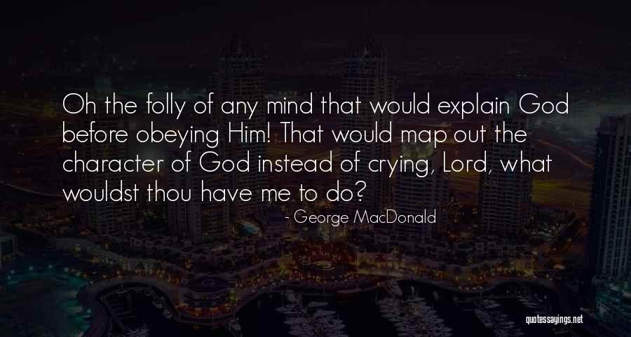 Mind Maps Quotes By George MacDonald Mind Maps Quotes By George MacDonald