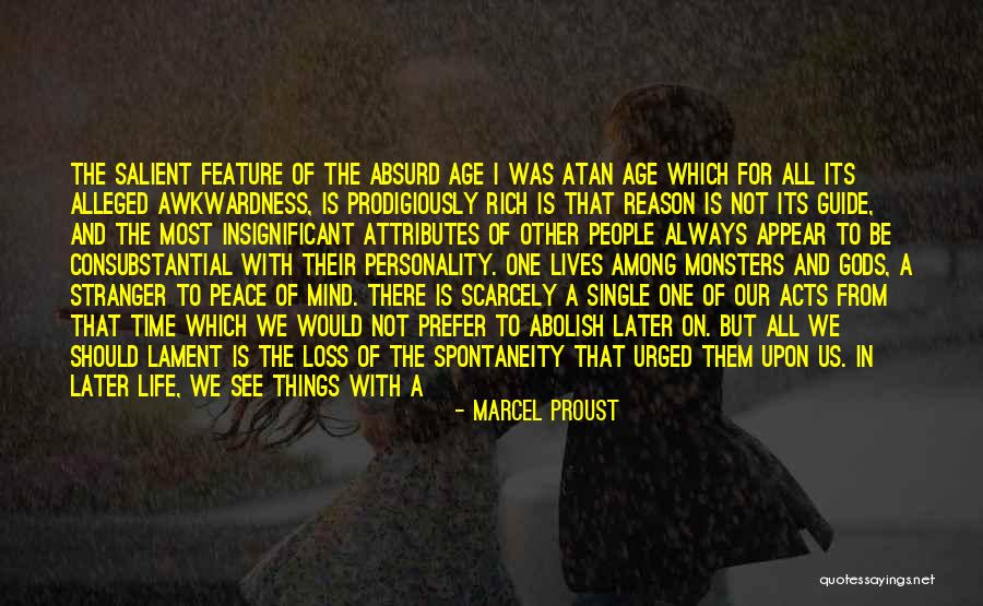 Mind Not At Peace Quotes By Marcel Proust