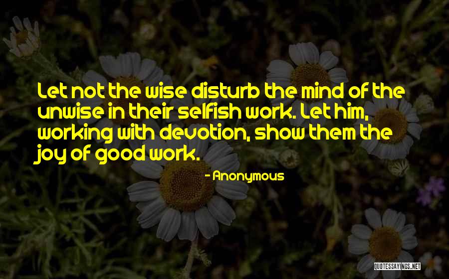 Mind Not Working Quotes By Anonymous Mind Not Working Quotes By Anonymous