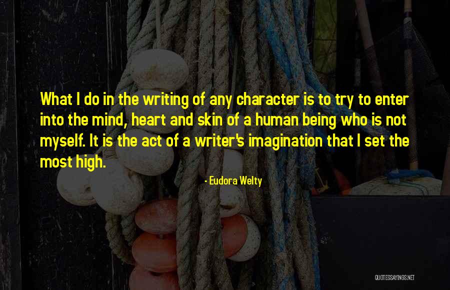 Mind Of A Writer Quotes By Eudora Welty Mind Of A Writer Quotes By Eudora Welty