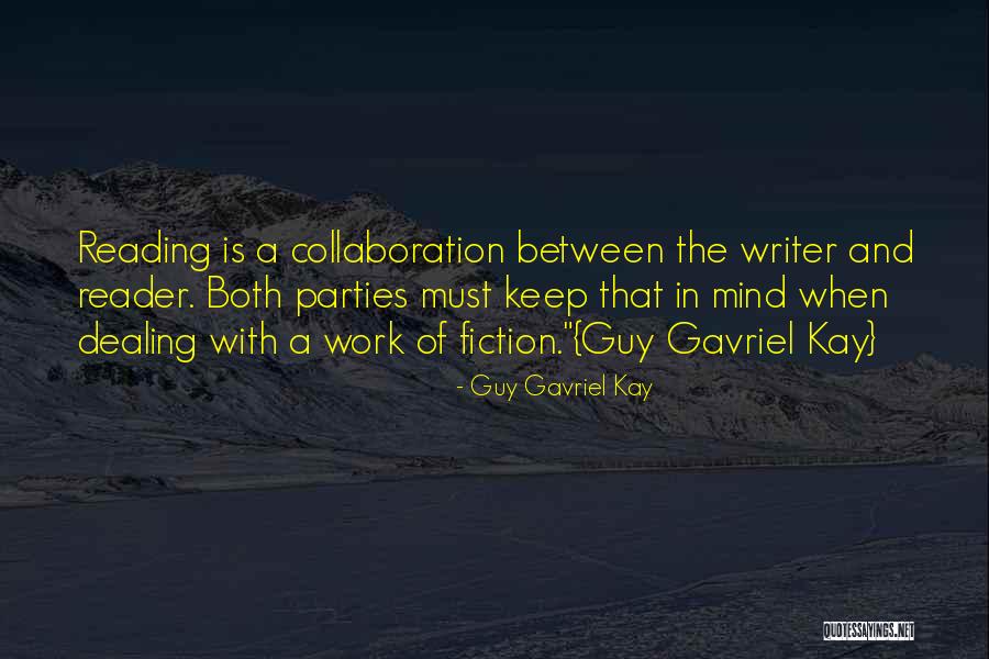 Mind Of A Writer Quotes By Guy Gavriel Kay Mind Of A Writer Quotes By Guy Gavriel Kay