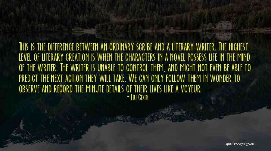 Mind Of A Writer Quotes By Liu Cixin Mind Of A Writer Quotes By Liu Cixin
