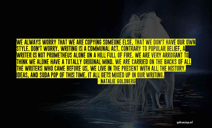 Mind Of A Writer Quotes By Natalie Goldberg Mind Of A Writer Quotes By Natalie Goldberg