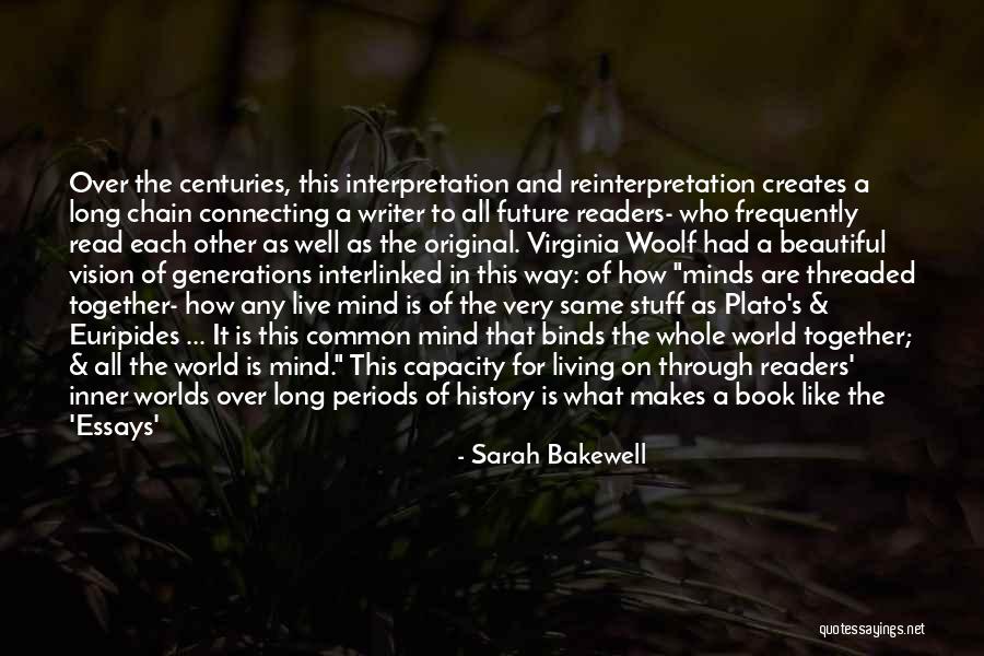 Mind Of A Writer Quotes By Sarah Bakewell Mind Of A Writer Quotes By Sarah Bakewell