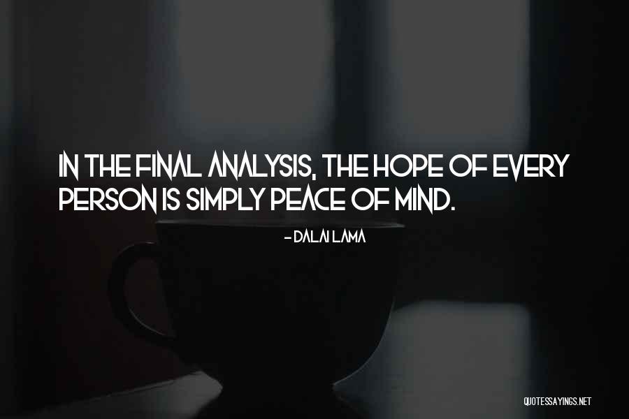 Mind Of Peace Quotes By Dalai Lama Mind Of Peace Quotes By Dalai Lama
