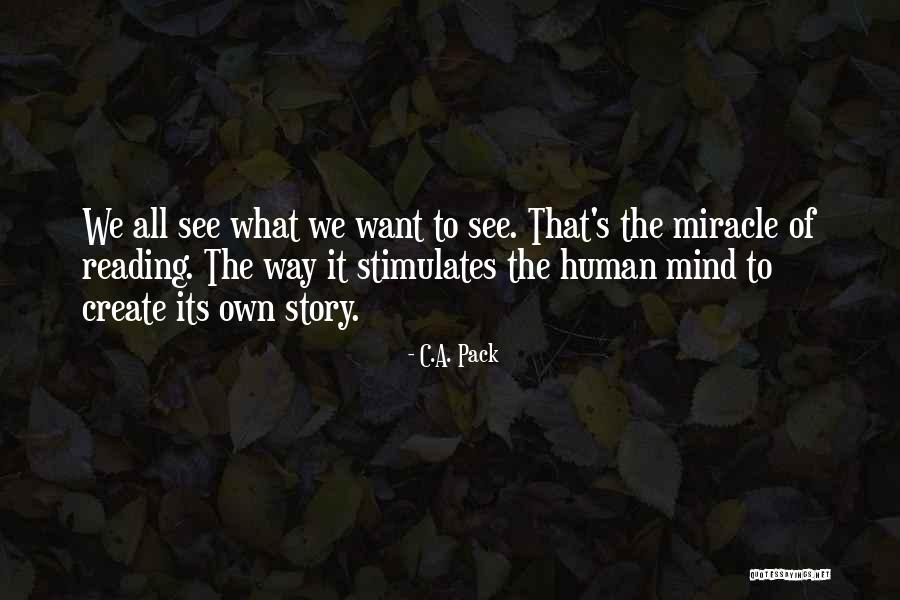 Mind Of Quotes By C.A. Pack