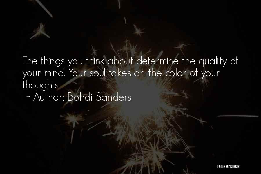 Mind Of The Soul Quotes By Bohdi Sanders