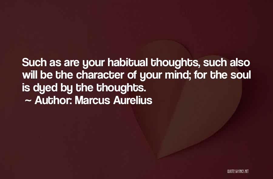 Mind Of The Soul Quotes By Marcus Aurelius