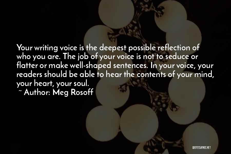 Mind Of The Soul Quotes By Meg Rosoff