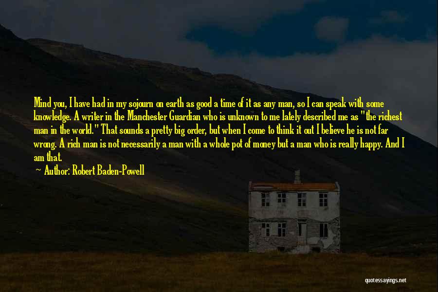 Mind On My Money Quotes By Robert Baden-Powell