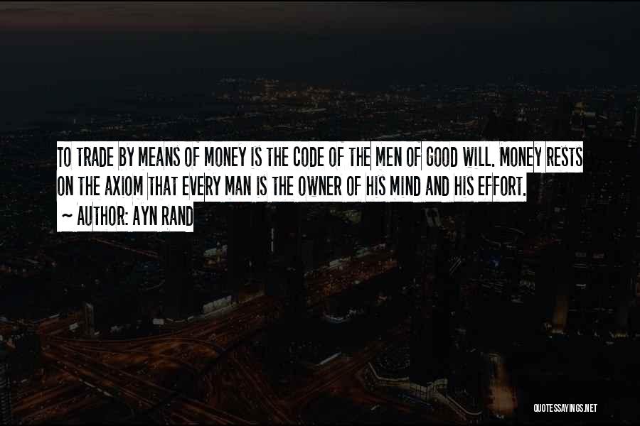 Mind On The Money Quotes By Ayn Rand