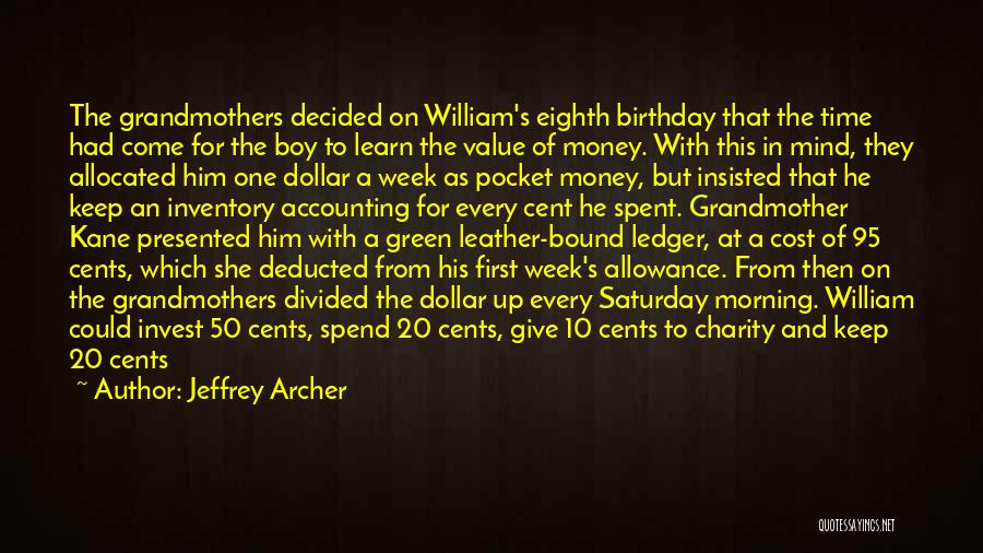 Mind On The Money Quotes By Jeffrey Archer